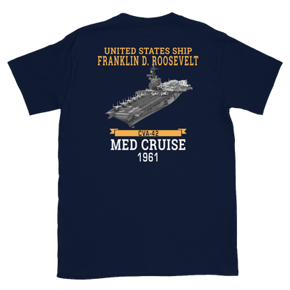 USS Franklin D. Roosevelt (CVA-42) 1961 MED CRUISE T-Shirt – back view, navy