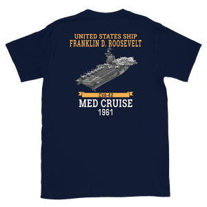 USS Franklin D. Roosevelt (CVA-42) 1961 MED CRUISE T-Shirt