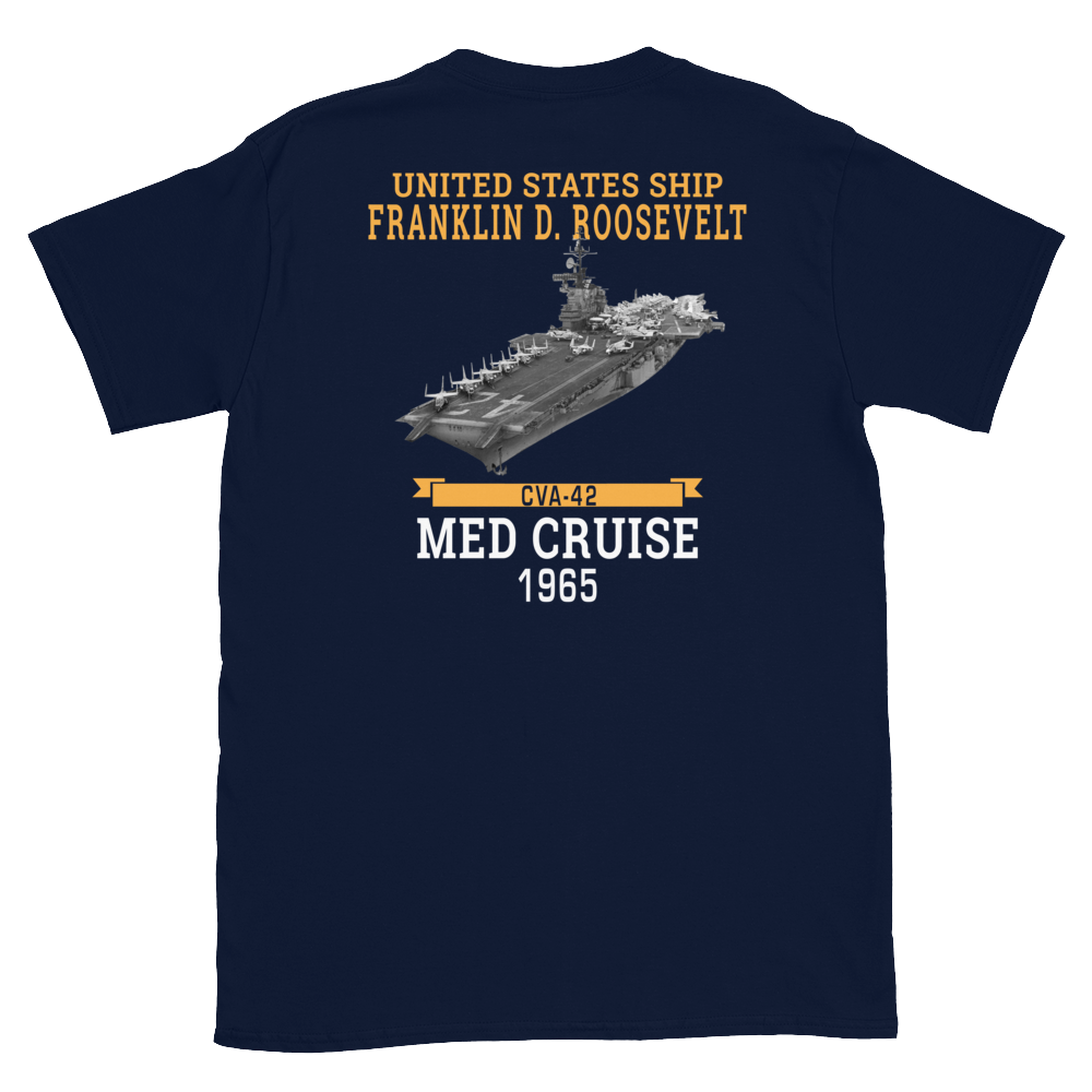 USS Franklin D. Roosevelt (CVA-42) 1965 MED CRUISE T-Shirt