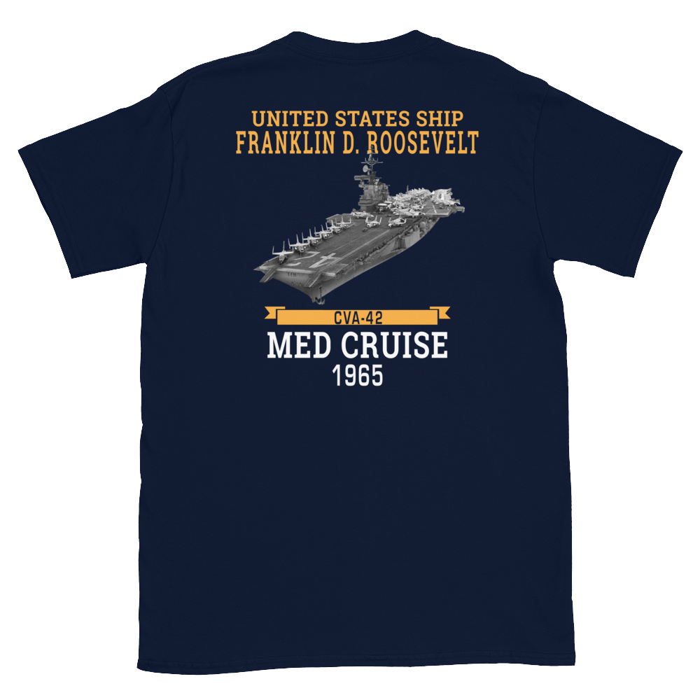 USS Franklin D. Roosevelt (CVA-42) 1965 MED CRUISE T-Shirt – back view, navy