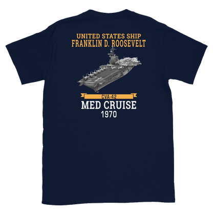 USS Franklin D. Roosevelt (CVA-42) 1970 MED CRUISE T-Shirt – back view, navy