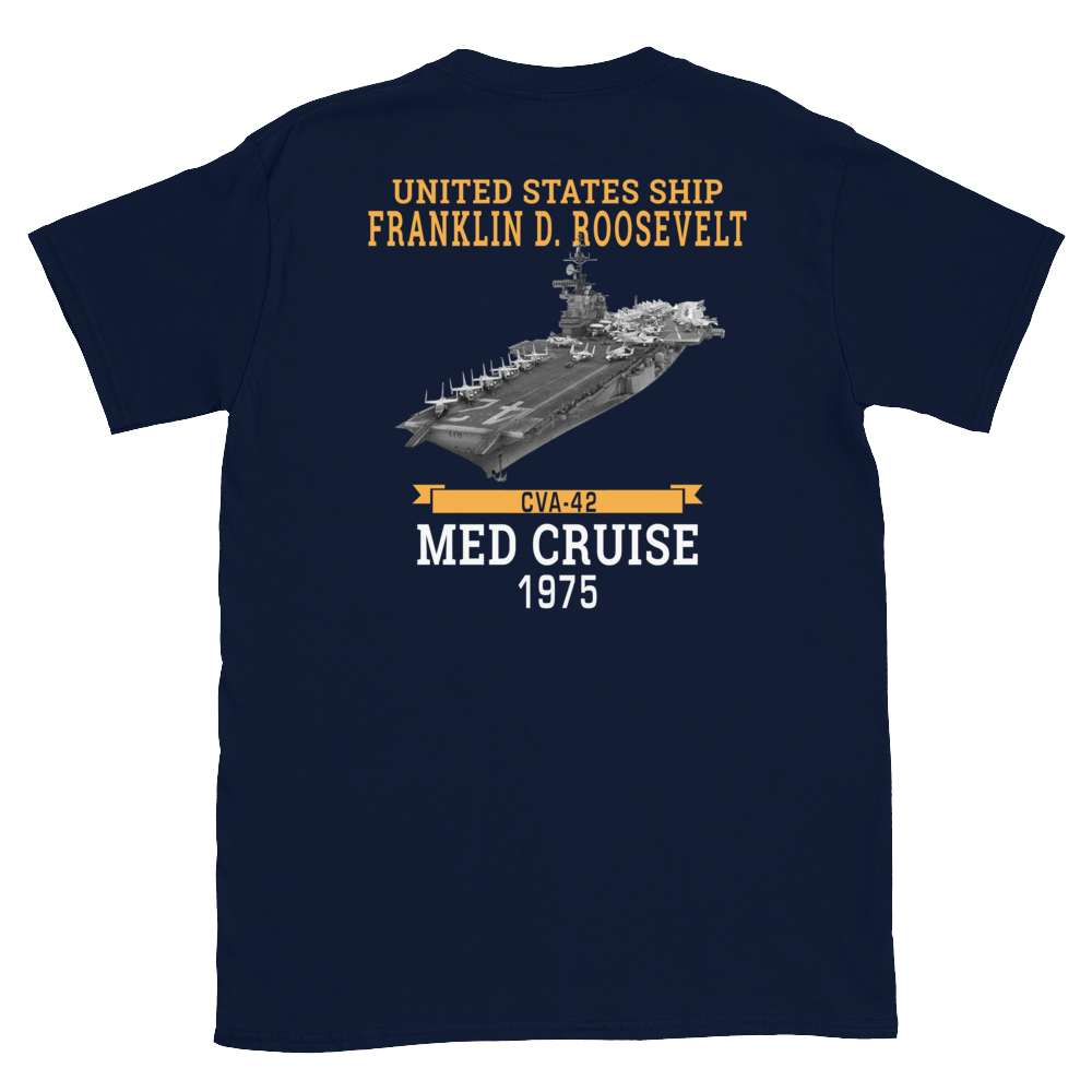 USS Franklin D. Roosevelt (CVA-42) 1975 MED CRUISE T-Shirt – back view, navy