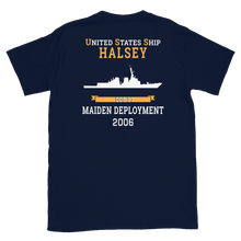 Load image into Gallery viewer, USS Halsey (DDG-97) 2006 MAIDEN DEPLOYMENT Short-Sleeve Unisex T-Shirt