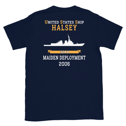 USS Halsey (DDG-97) 2006 MAIDEN DEPLOYMENT Short-Sleeve Unisex T-Shirt