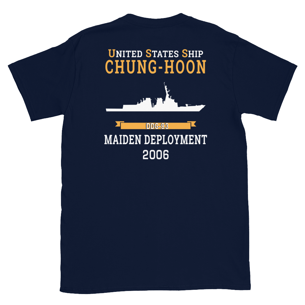 USS Chung-Hoon (DDG-93) 2006 MAIDEN DEPLOYMENT Short-Sleeve Unisex T-Shirt – back view, navy