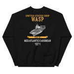 USS Wasp (CVS-18) 1971 MED/ATLANTIC/CARIBBEAN Unisex Sweatshirt – back view, black