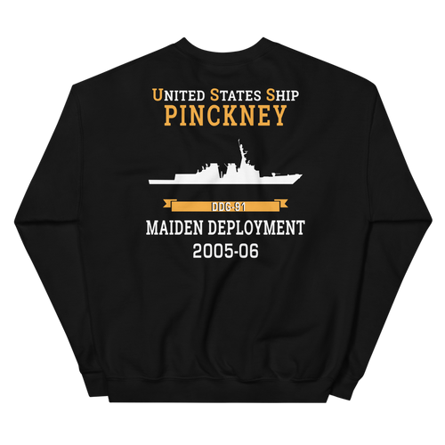 USS Pinckney (DDG-91) 2005-06 MAIDEN DEPLOYMENT Unisex Sweatshirt