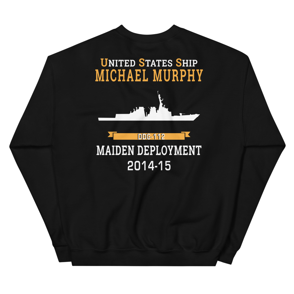 USS Michael Murphy (DDG-112) 2014-15 MAIDEN DEPLOYMENT Unisex Sweatshirt – back view, black