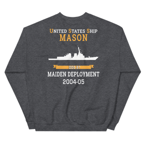 USS Mason (DDG-87) 2004-05 MAIDEN DEPLOYMENT Unisex Sweatshirt