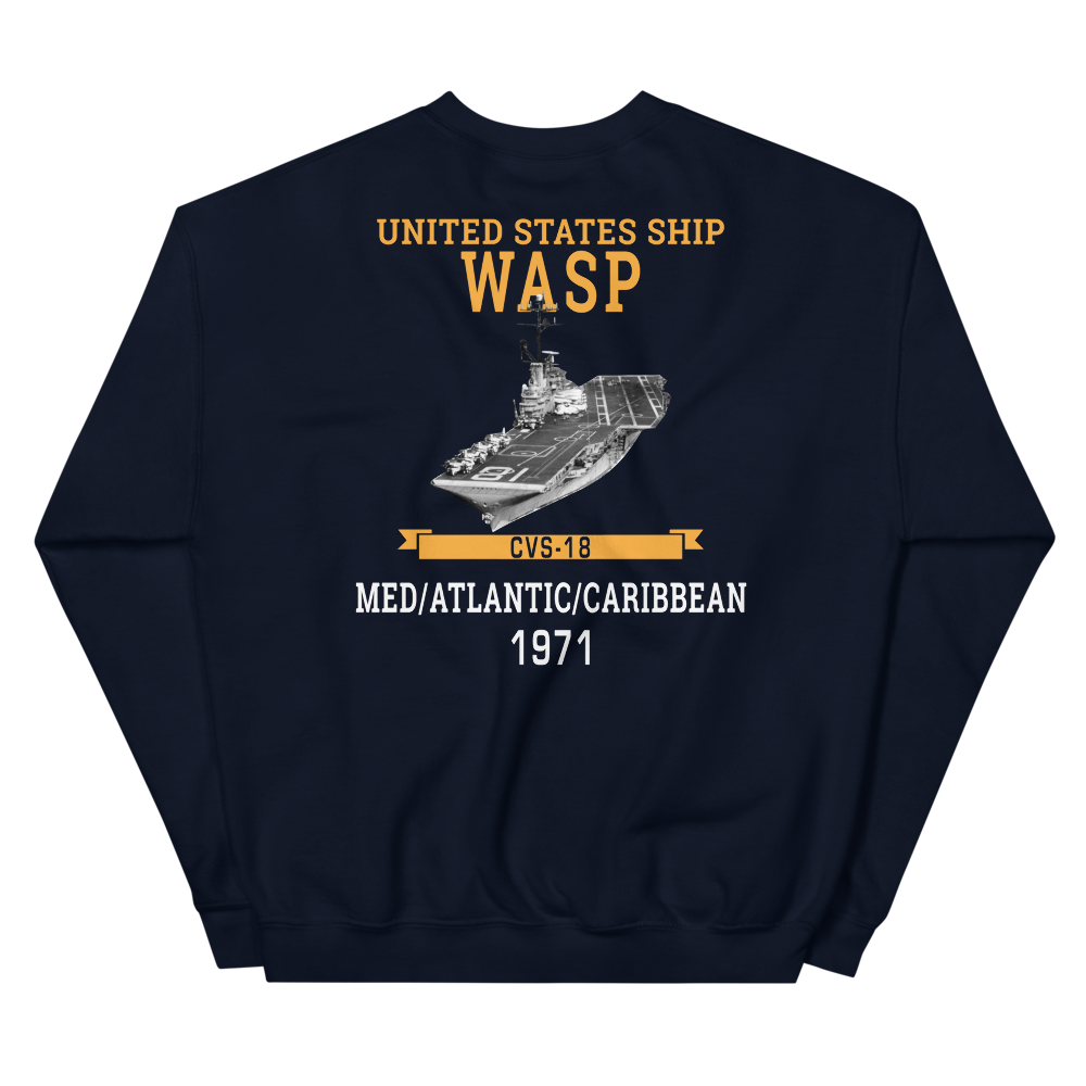 USS Wasp (CVS-18) 1971 MED/ATLANTIC/CARIBBEAN Unisex Sweatshirt – back view, navy