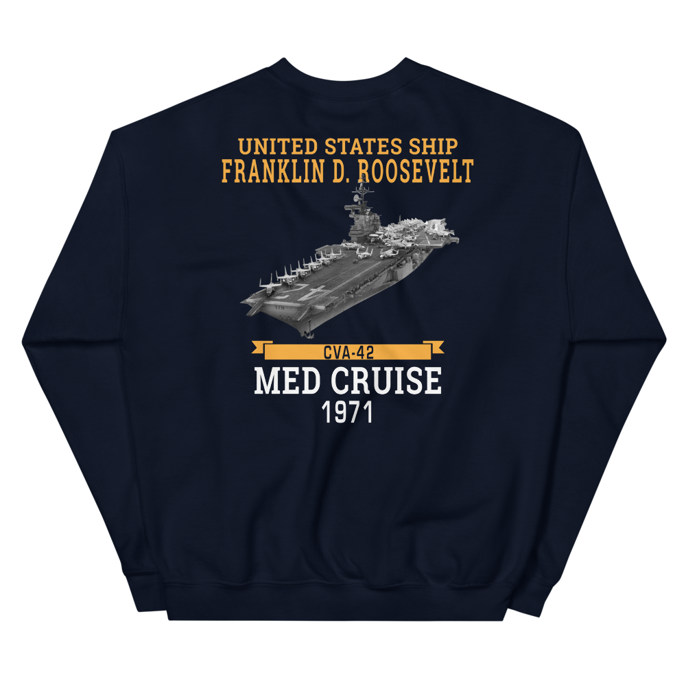 USS Franklin D. Roosevelt (CVA-42) 1971 MED CRUISE Sweatshirt – back view, navy