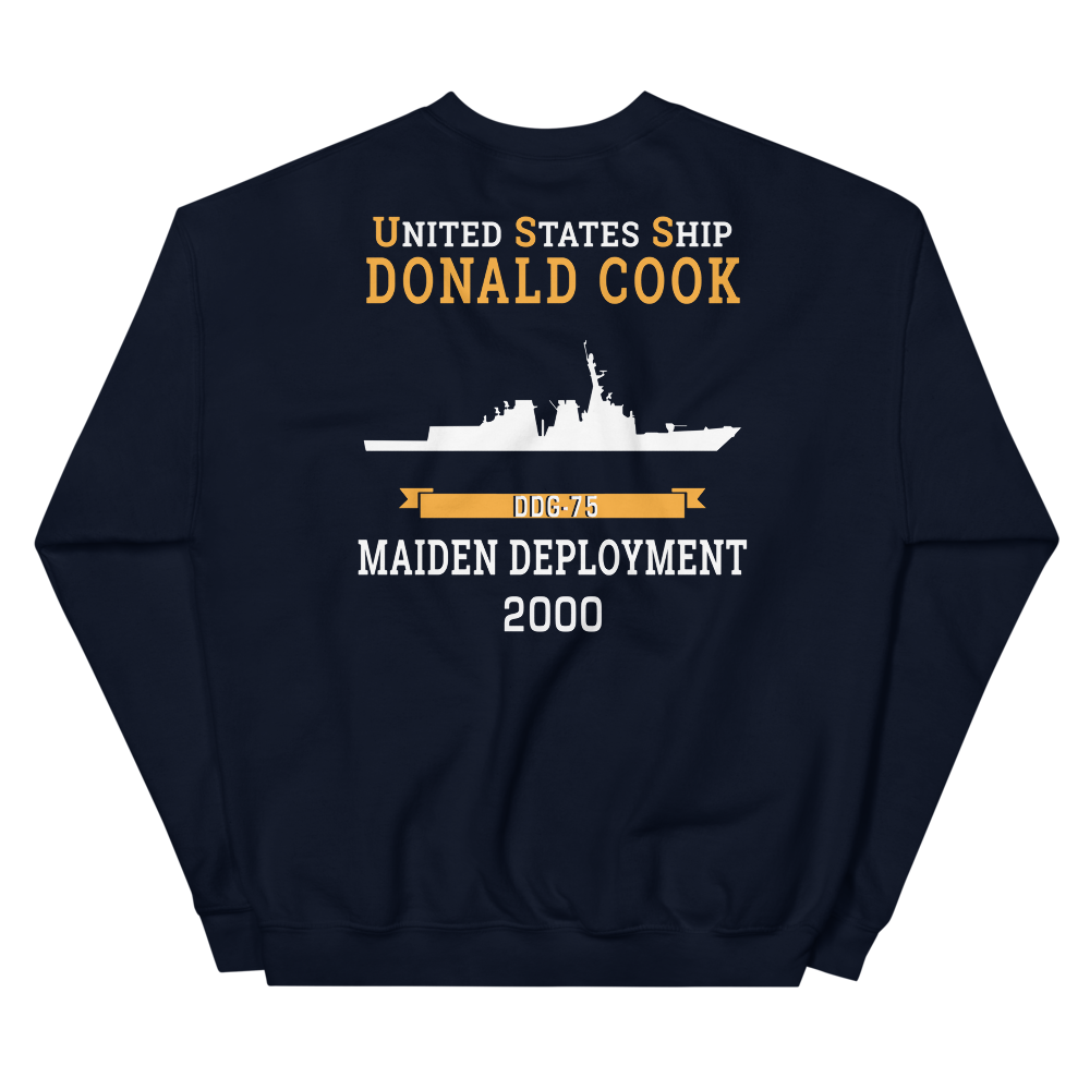 USS Donald Cook (DDG-75) 2000 MAIDEN DEPLOYMENT Unisex Sweatshirt