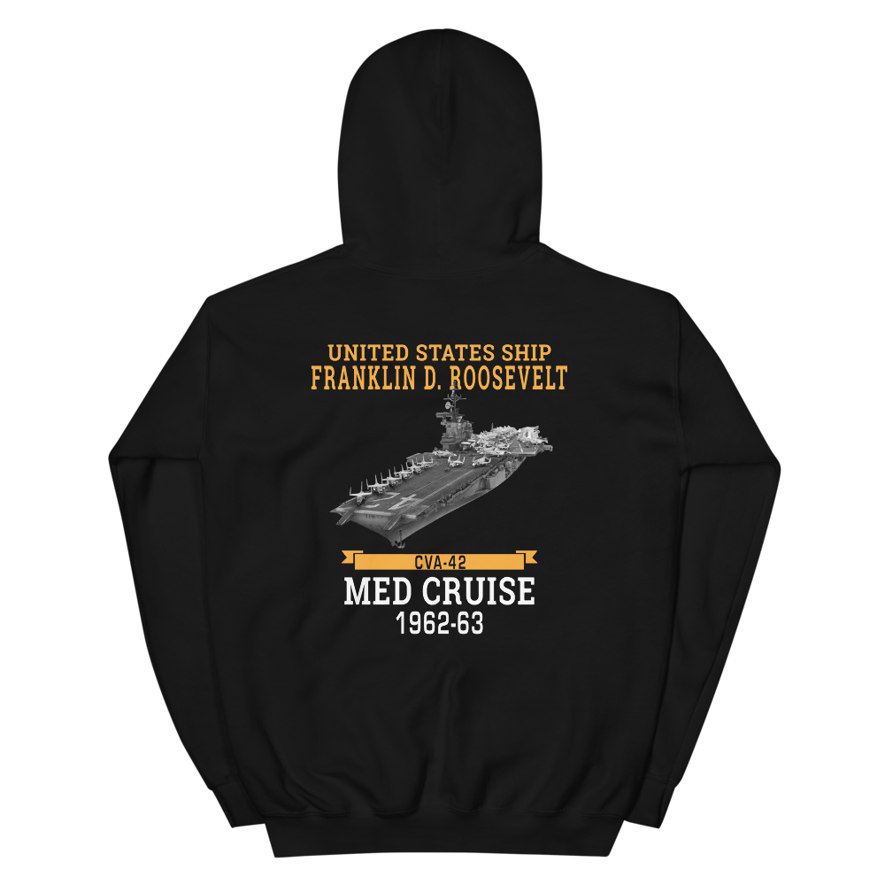 USS Franklin D. Roosevelt (CVA-42) 1962-63 MED CRUISE Unisex Hoodie – back view, black