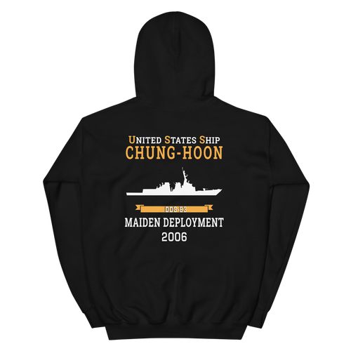 USS Chung-Hoon (DDG-93) 2006 MAIDEN DEPLOYMENT Unisex Hoodie