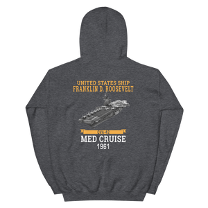 USS Franklin D. Roosevelt (CVA-42) 1961 MED CRUISE Hoodie