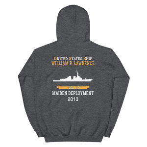 USS William P. Lawrence (DDG-110) 2013 MAIDEN DEPLOYMENT Unisex Hoodie